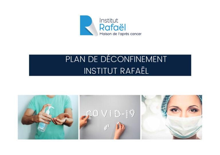 Plan de déconfinement de l&rsquo;Institut Rafaël