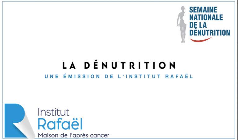 Semaine nationale de la dénutrition à l&rsquo;Institut Rafaël