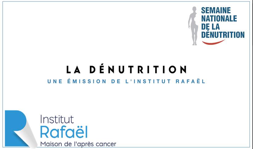 Semaine nationale de la dénutrition à l&rsquo;Institut Rafaël
