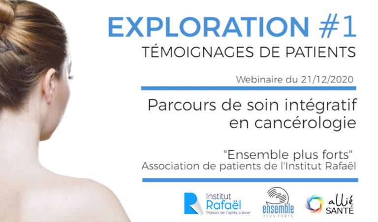 Témoignages des parcours de soins de l’Institut Rafaël sur le Réseau Allié Santé