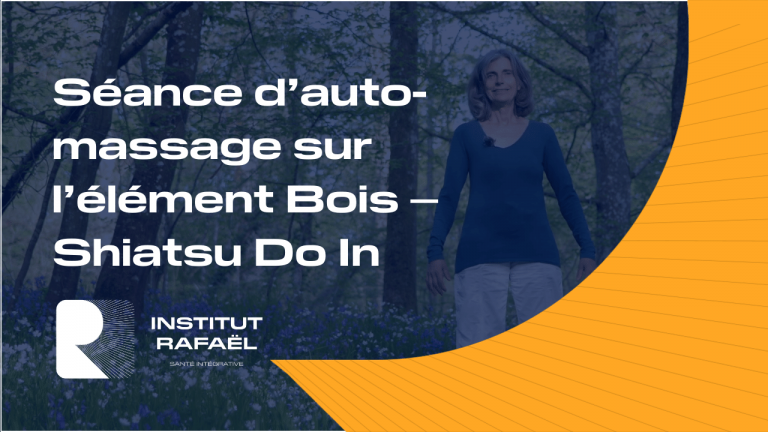 Séance d&rsquo;auto-massage sur l&rsquo;élément Bois – Shiatsu Do In