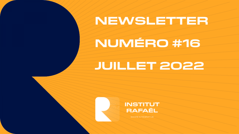 Newsletter Institut Rafaël #16 – Juillet 2022