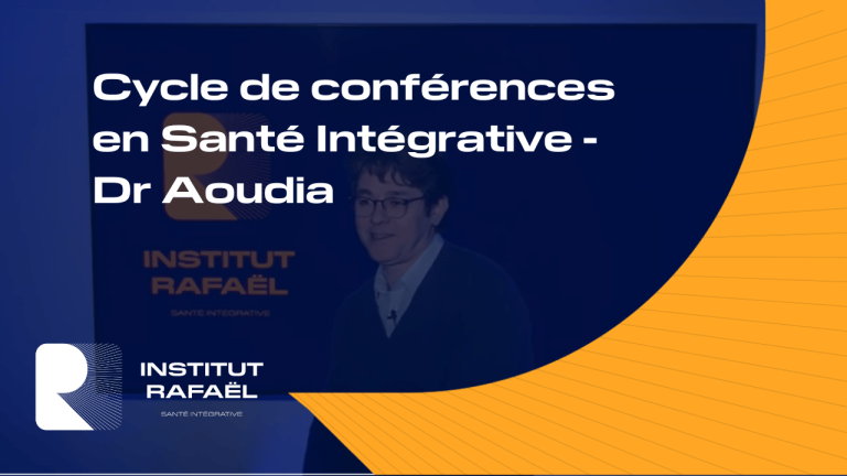 Cycle de conférences en Santé Intégrative – Dr Malik Ait Aoudia