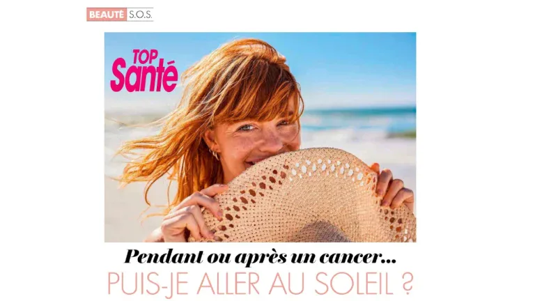 Top Santé interroge l&rsquo;Institut Rafaël sur l&rsquo;exposition solaire pendant ou après un cancer